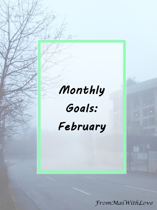 Monthly Goals - February